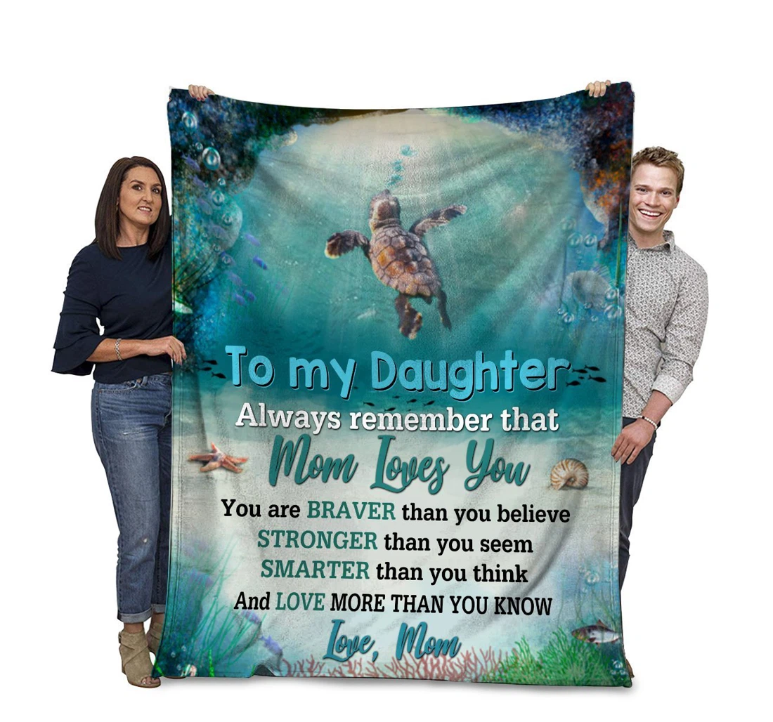 Throw Blanket, Quilt - To My Daughter Always Remember That Mom Loves You Sherpa Fleece