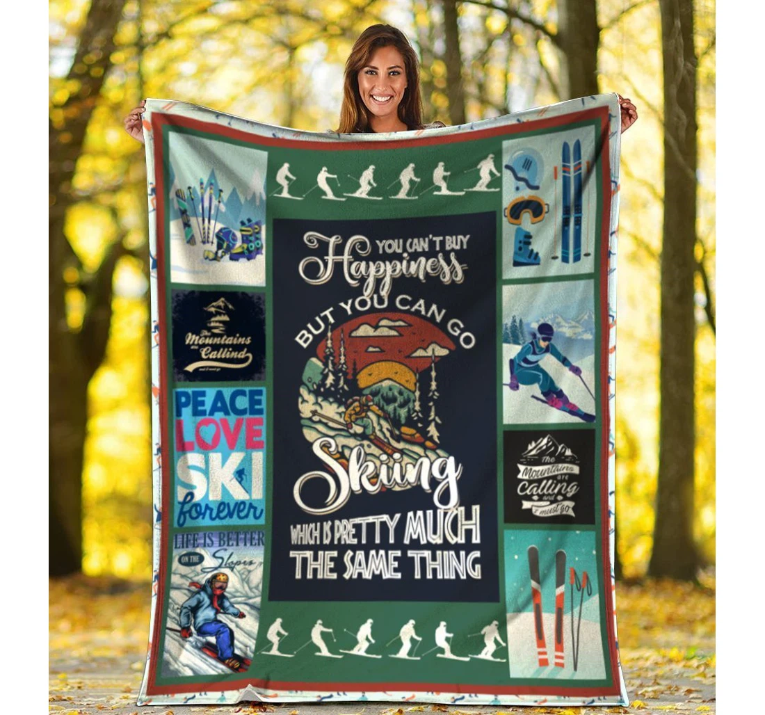 Throw Blanket, Quilt - You Can’t Buy Happiness But You Can Go Skiing Sherpa Fleece