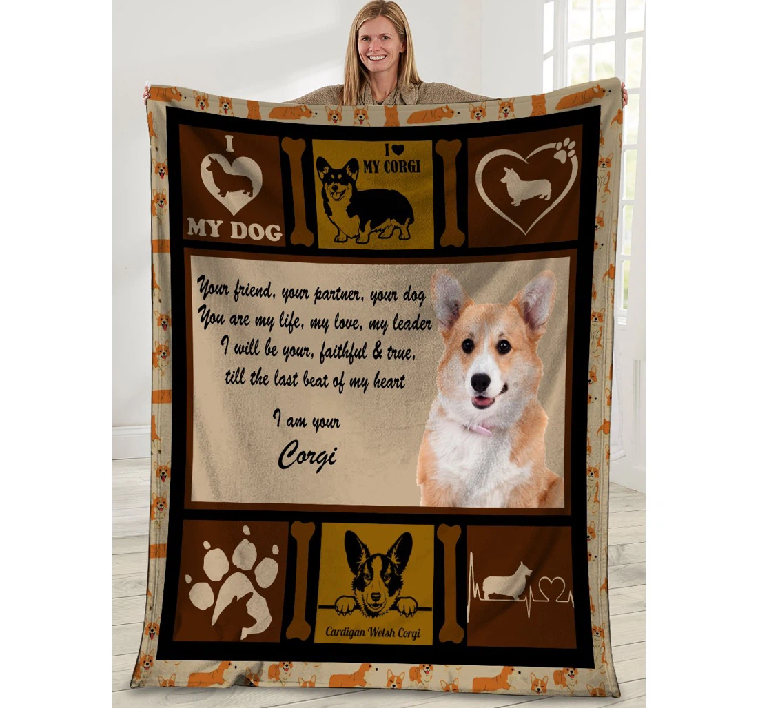 Throw Blanket, Quilt - Your Friend Your Partner Your Dog You Are My Life Corgi Dog Sherpa Fleece