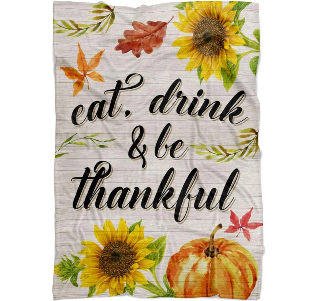 Throw Blanket, Quilt - Eat Drink And Be Thankful Sherpa Fleece