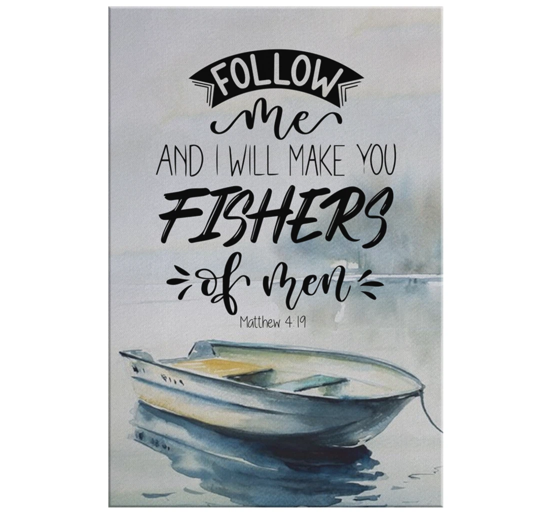 Poster, Canvas - Matthew 419 Follow Me, And I Will Make You Fishers Of Men Print Framed Wall Art