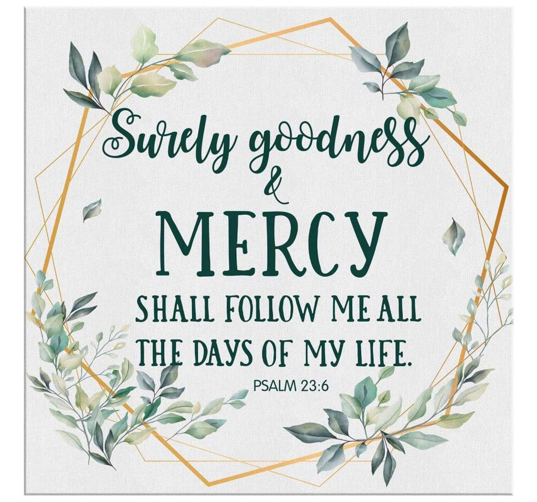 Poster, Canvas - Bible Verse Psalm 236 Surely Goodness And Mercy Print Framed Wall Art