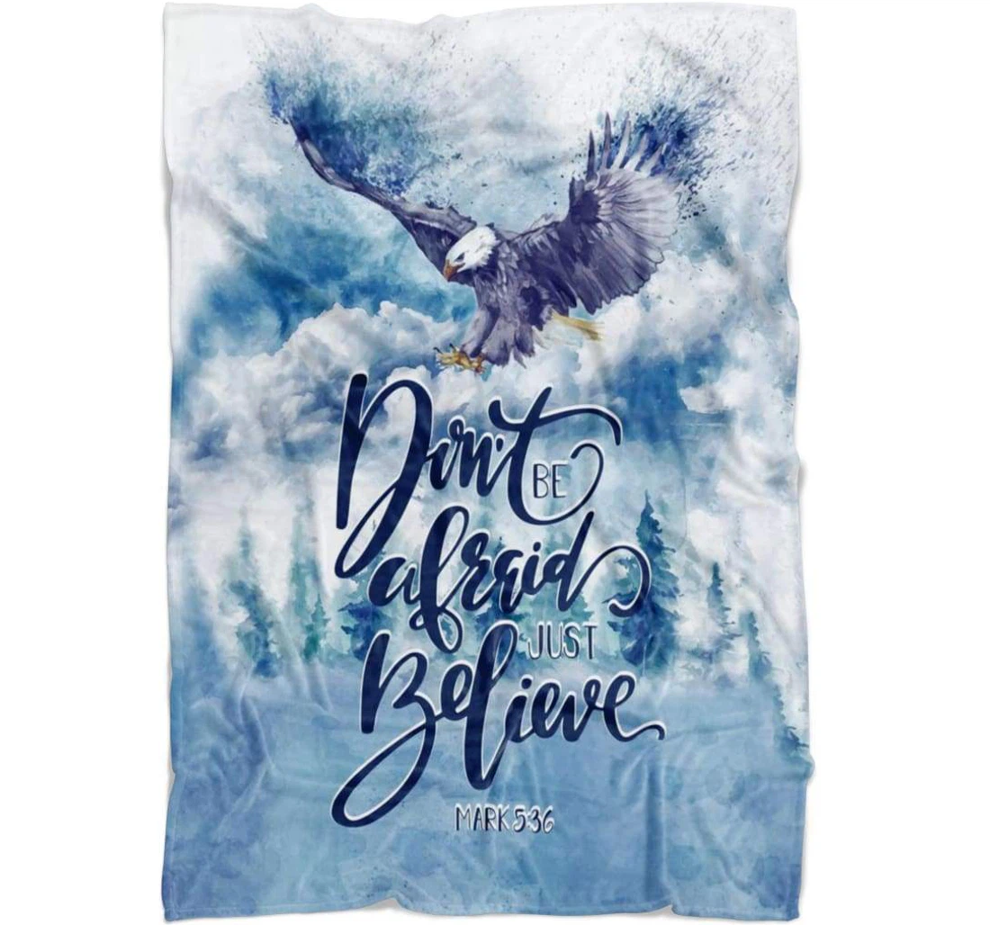 Throw Blanket, Quilt - Don't Be Afraid Just Believe Sherpa Fleece