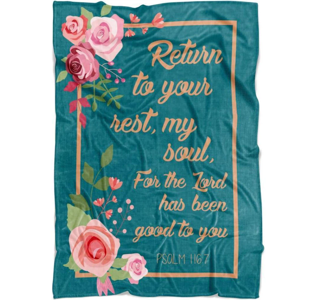 Throw Blanket, Quilt - Return To Your Rest My Soul The Lord Has Been Good To You Sherpa Fleece