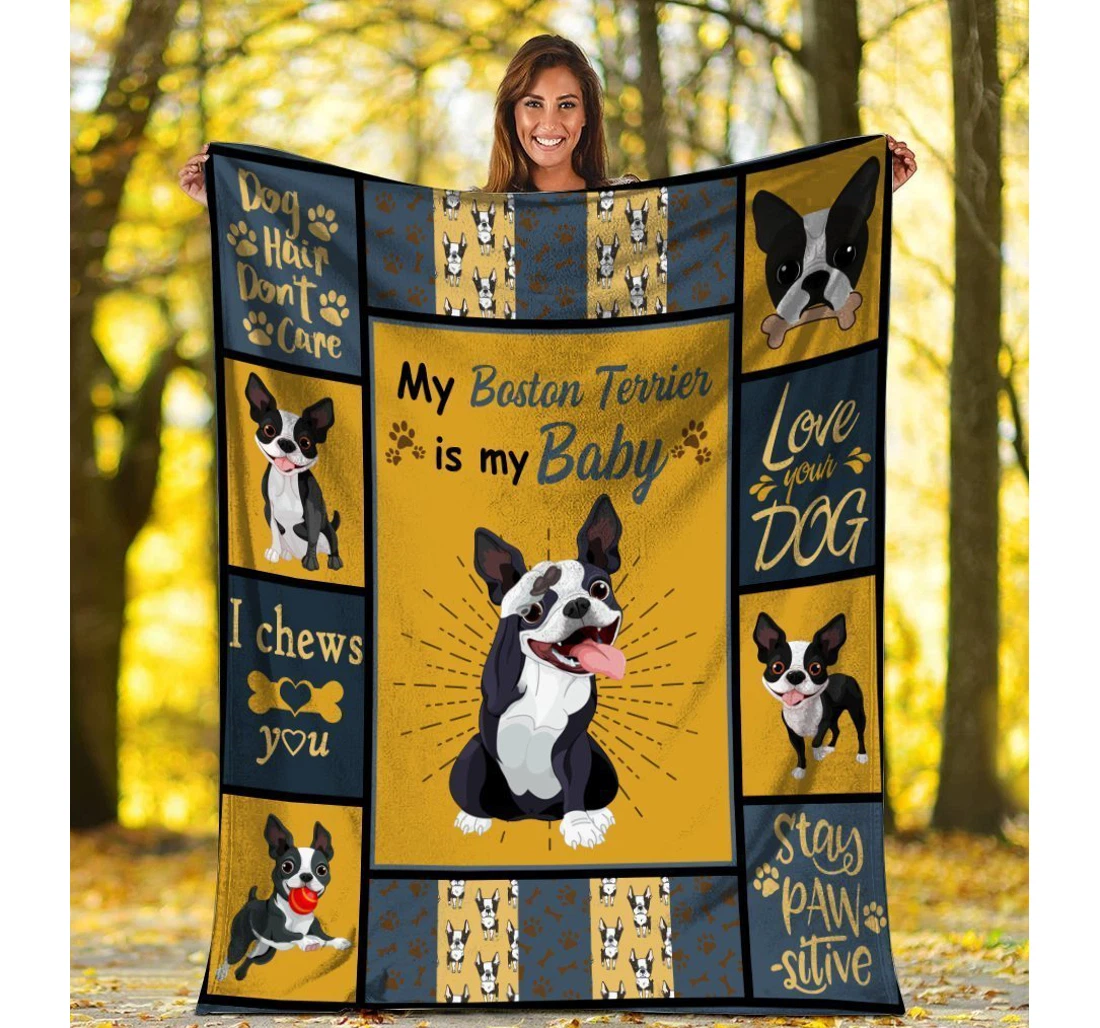 Throw Blanket, Quilt - My Boston Terrier Is My Baby Sherpa Fleece