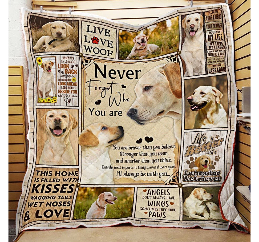 Throw Blanket, Quilt - Never Forget Who You Are Labrador Retriever Sherpa Fleece