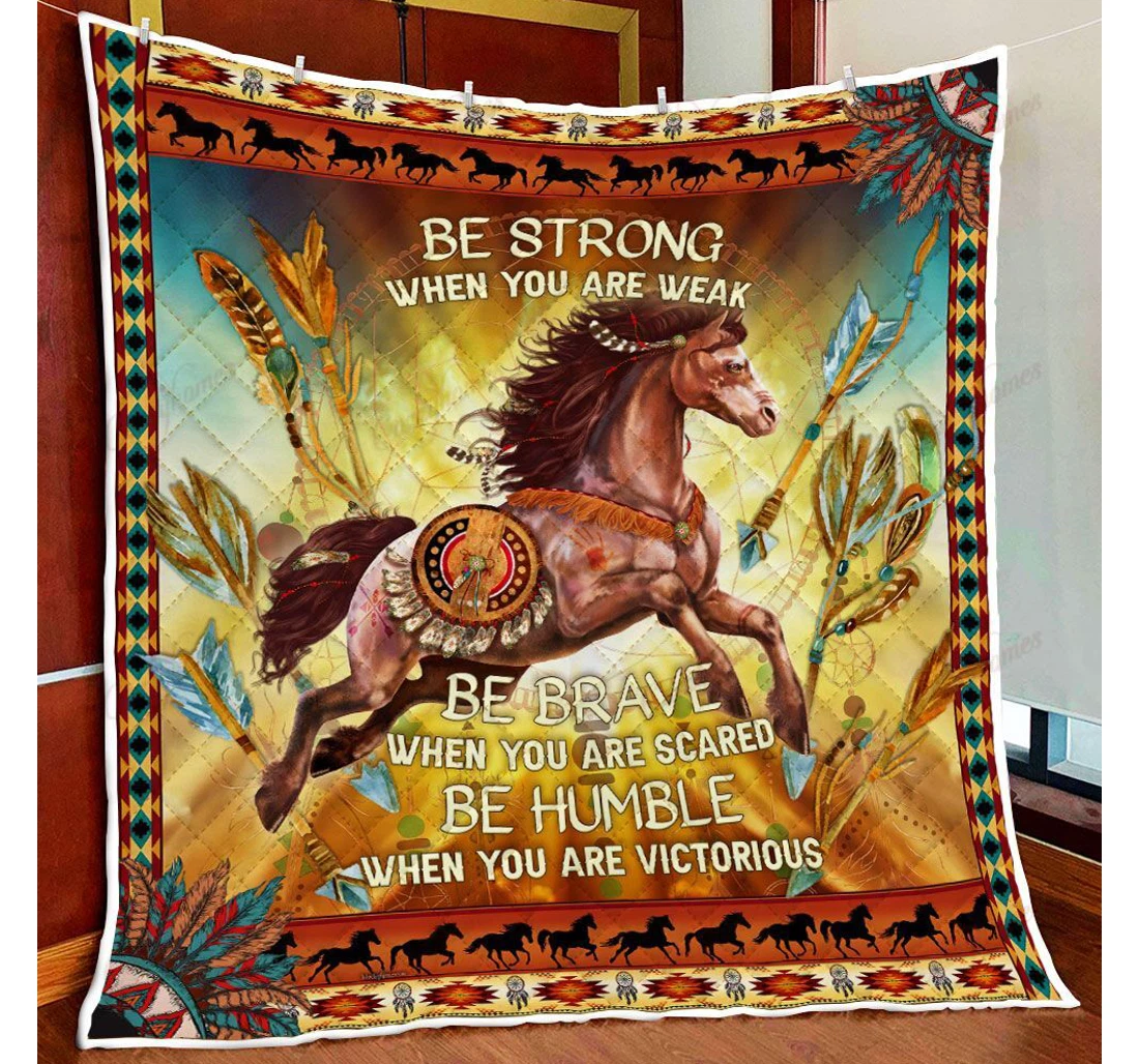 Throw Blanket, Quilt - Native Horse Be Strong Be Brave Be Humble Sherpa Fleece