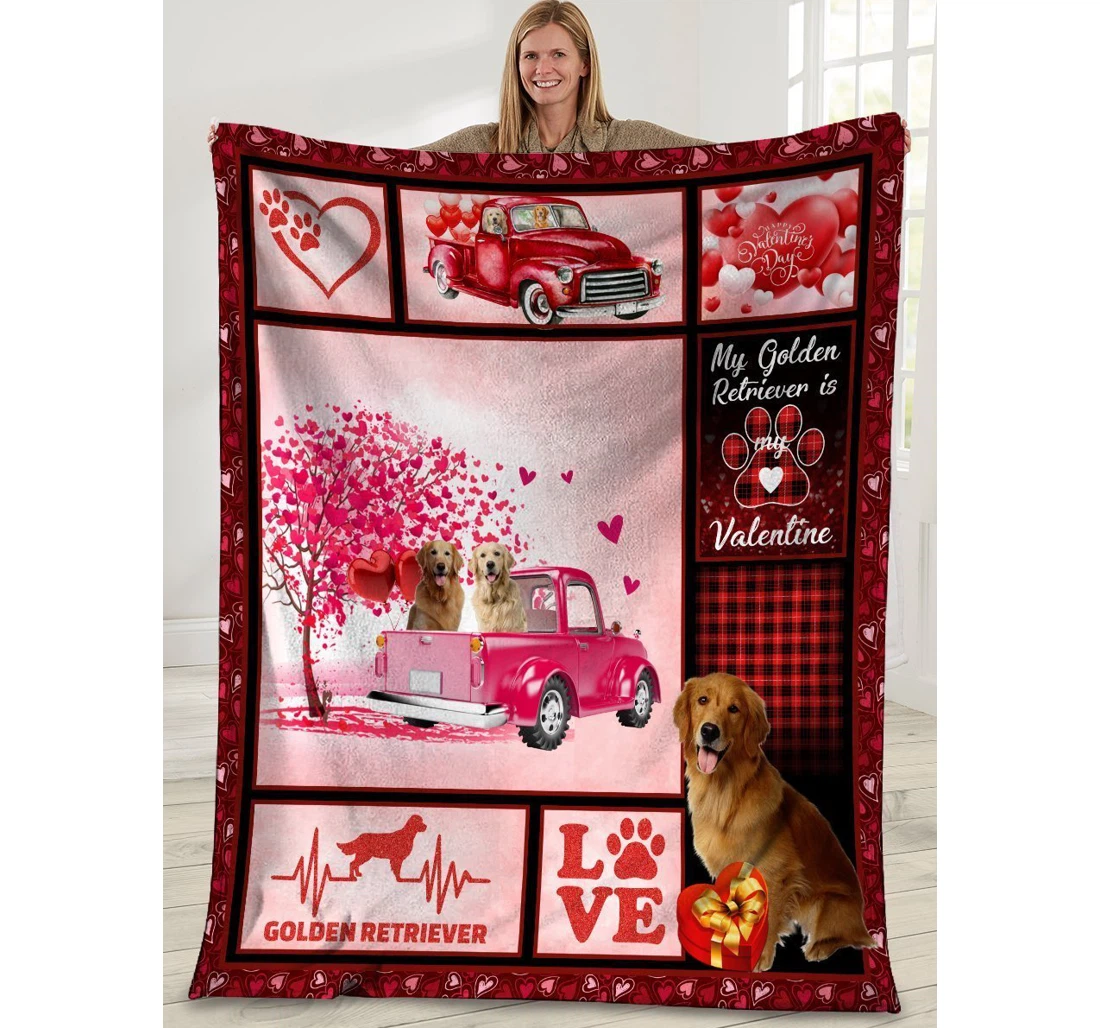 Throw Blanket, Quilt - Valentine's Day Gifts My Golden Retriever Is My Valentine Golden Retriever Dog Sherpa Fleece