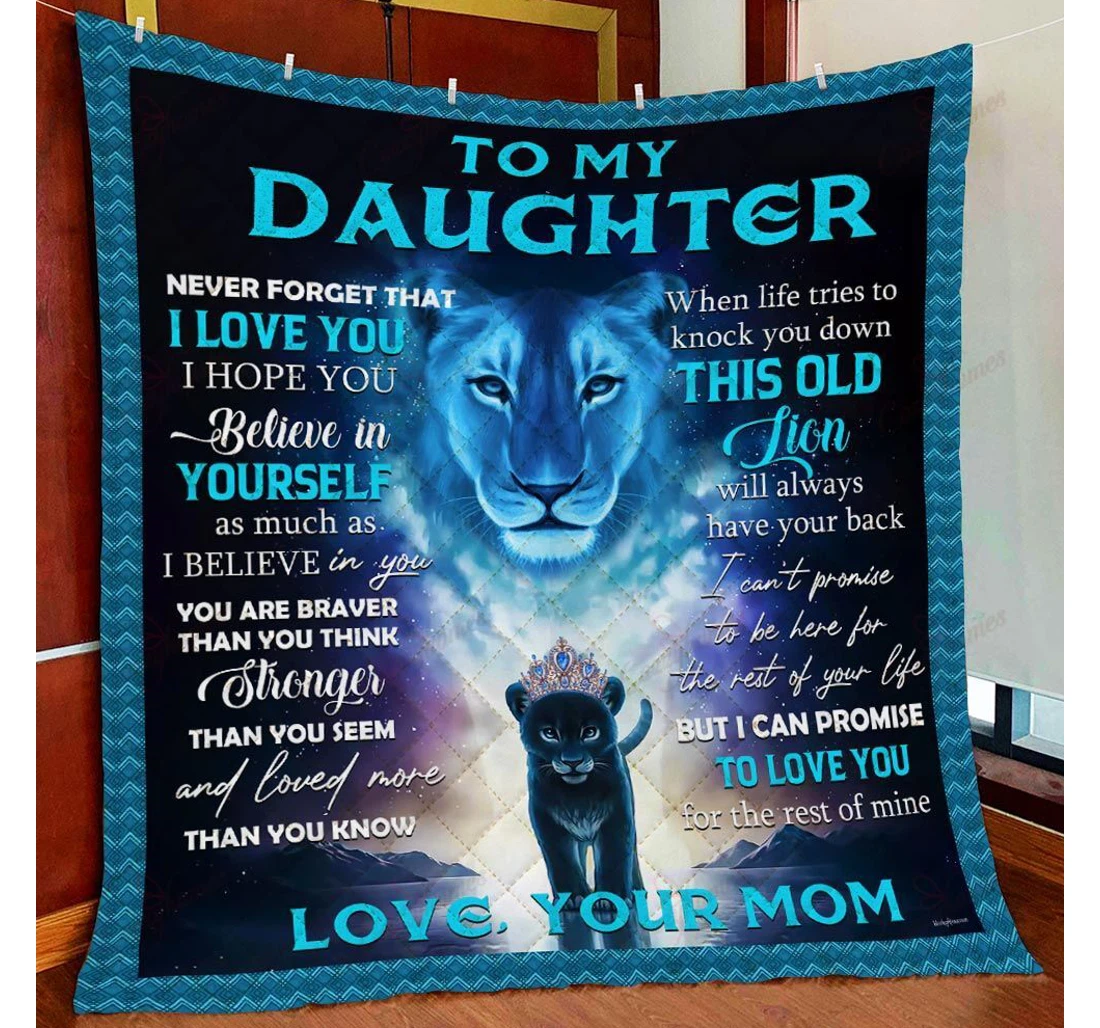 Throw Blanket, Quilt - Mom To Daughter This Old Lion Will Always Have Your Back Sherpa Fleece