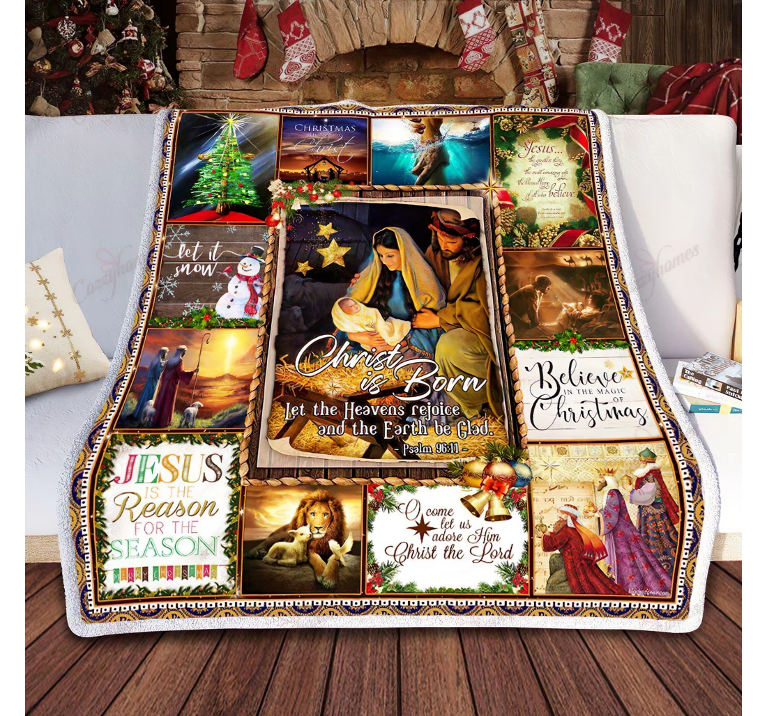 Throw Blanket, Quilt - Christ Is Born Let The Heavens Rejoice And The Earth Be Glad Sherpa Fleece