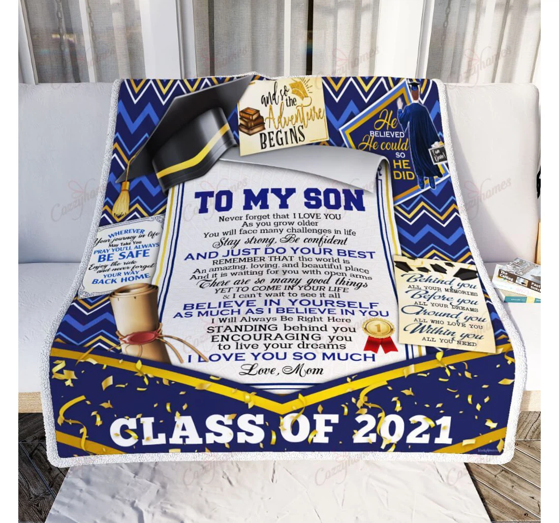 Throw Blanket, Quilt - To My Son Of 2021 Graduation Sherpa Fleece