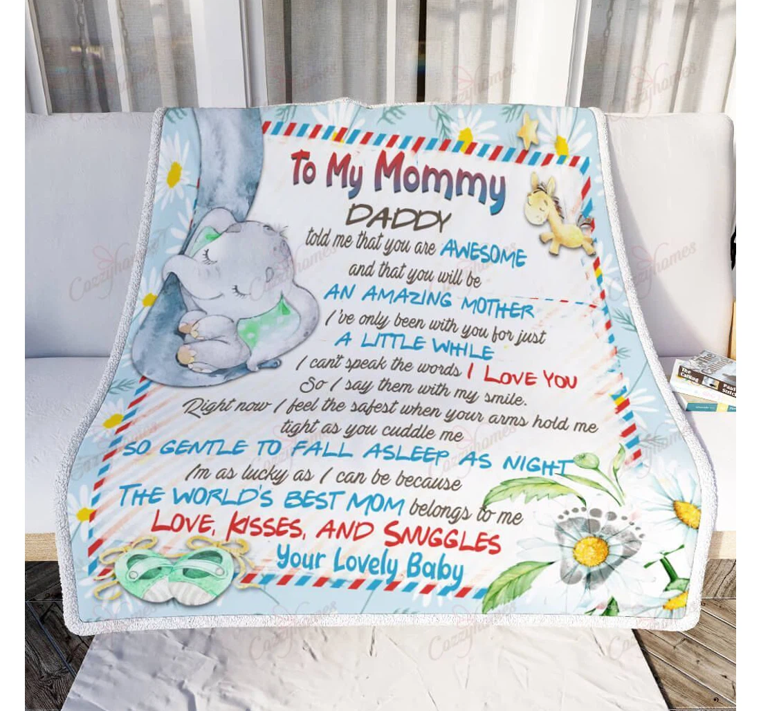 Throw Blanket, Quilt - To My Mommy Daddy Told Me You Are Awesome Sherpa Fleece