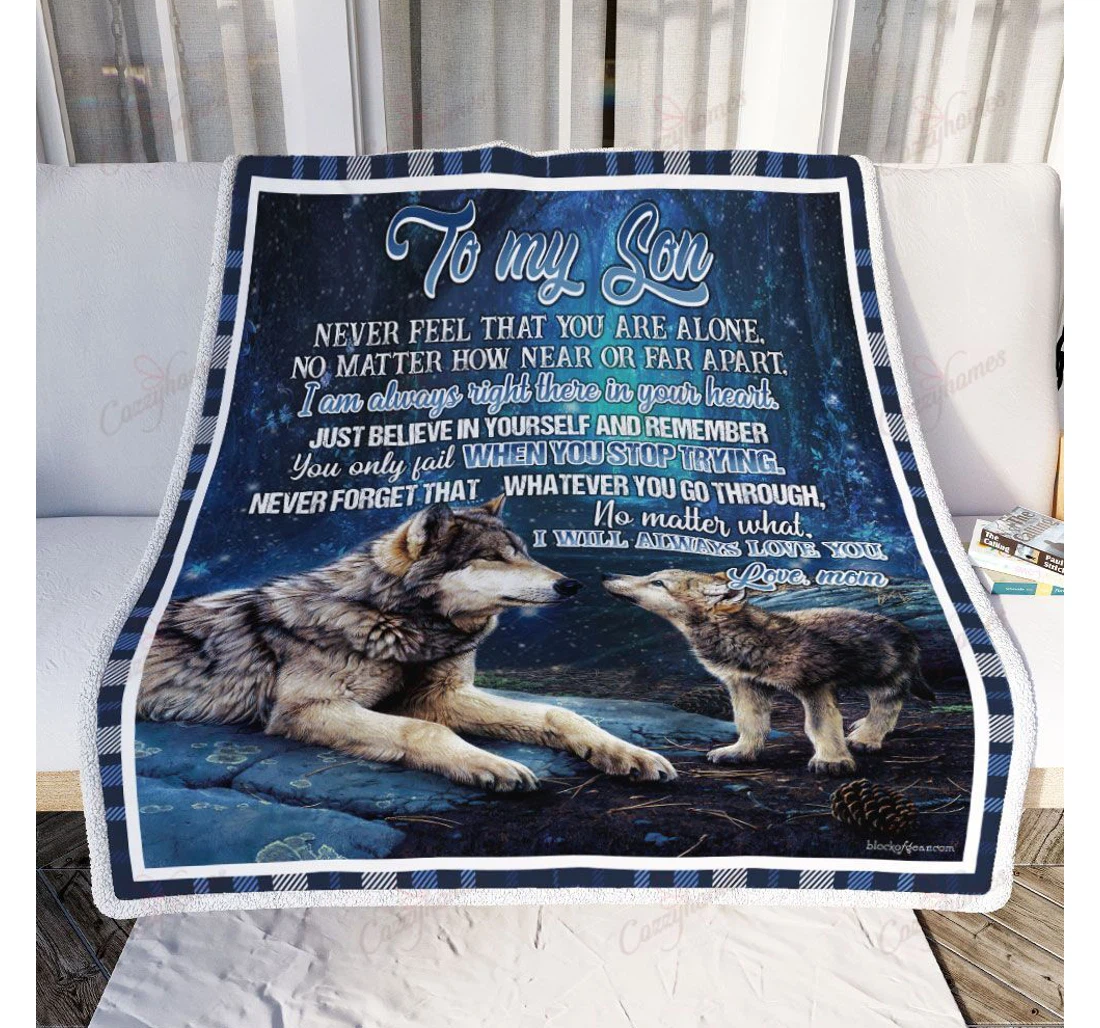 Throw Blanket, Quilt - Mom To Son I Will Always Love You Wolf Sherpa Fleece