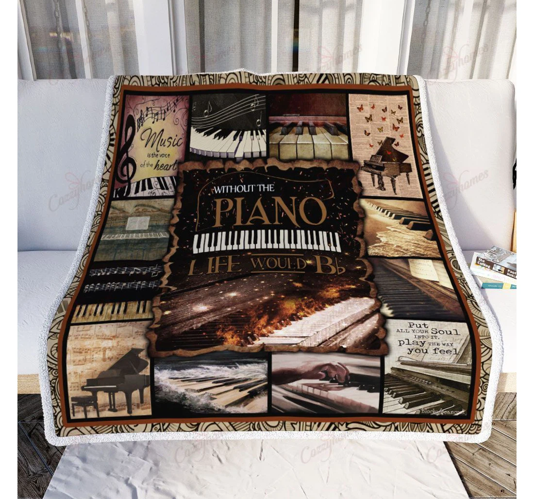 Throw Blanket, Quilt - Without The Piano Life Would Bb Sherpa Fleece