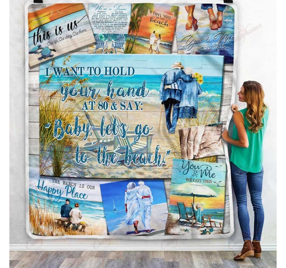 Throw Blanket, Quilt - Beach Life I Want To Hold Your Hand At 80 Sherpa Fleece