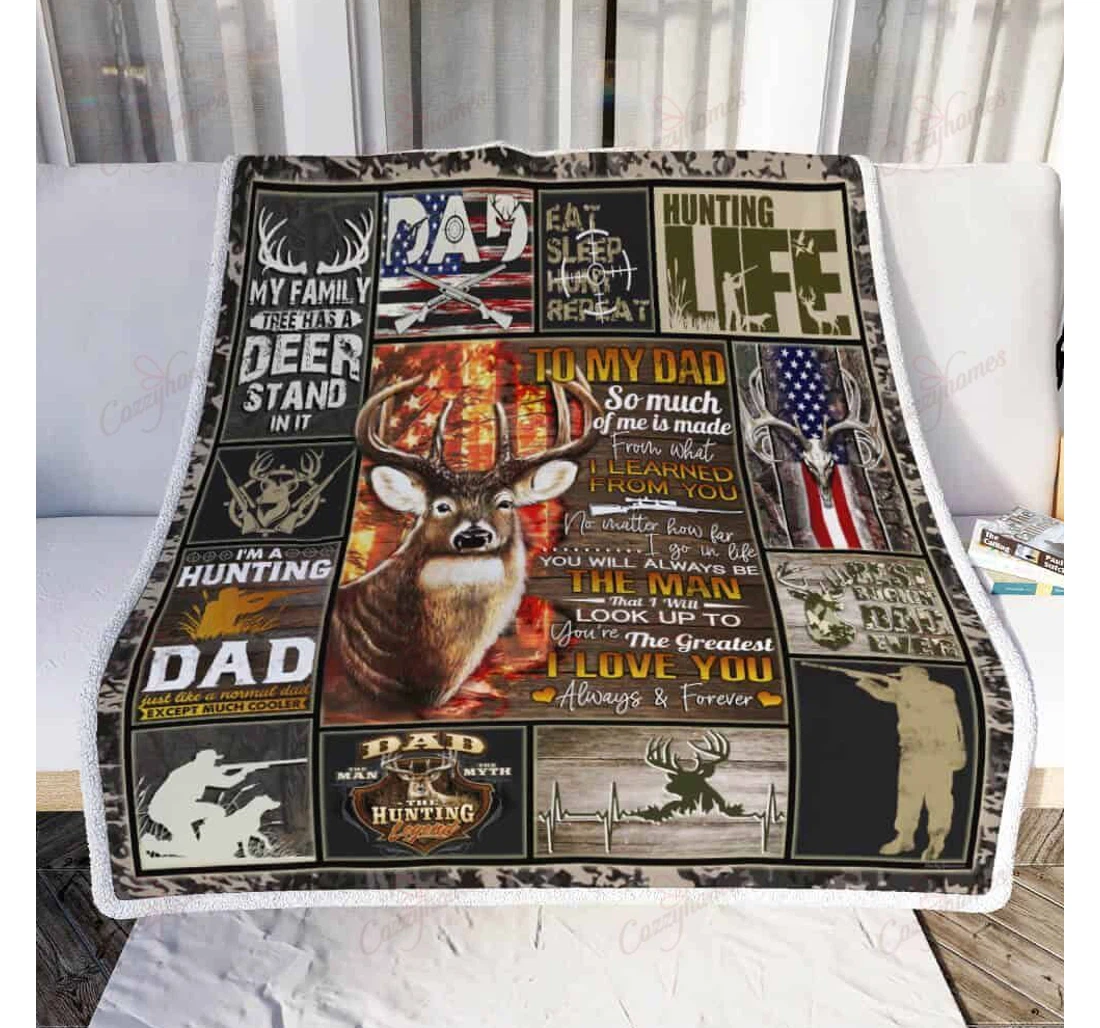 Throw Blanket, Quilt - To My Dad The Hunting Legend Deer Sherpa Fleece