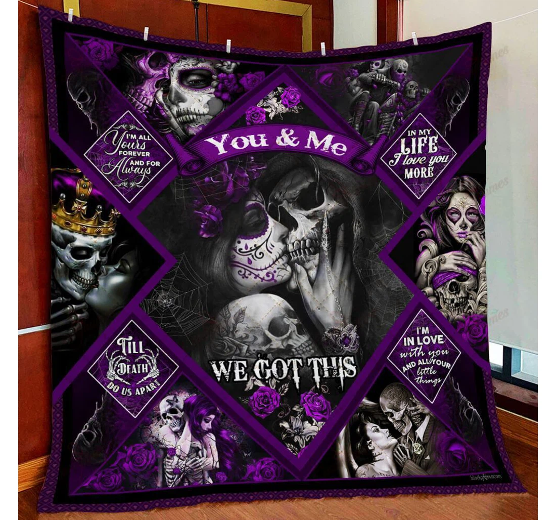 Throw Blanket, Quilt - Skull Couples You And Me We Got This Sherpa Fleece