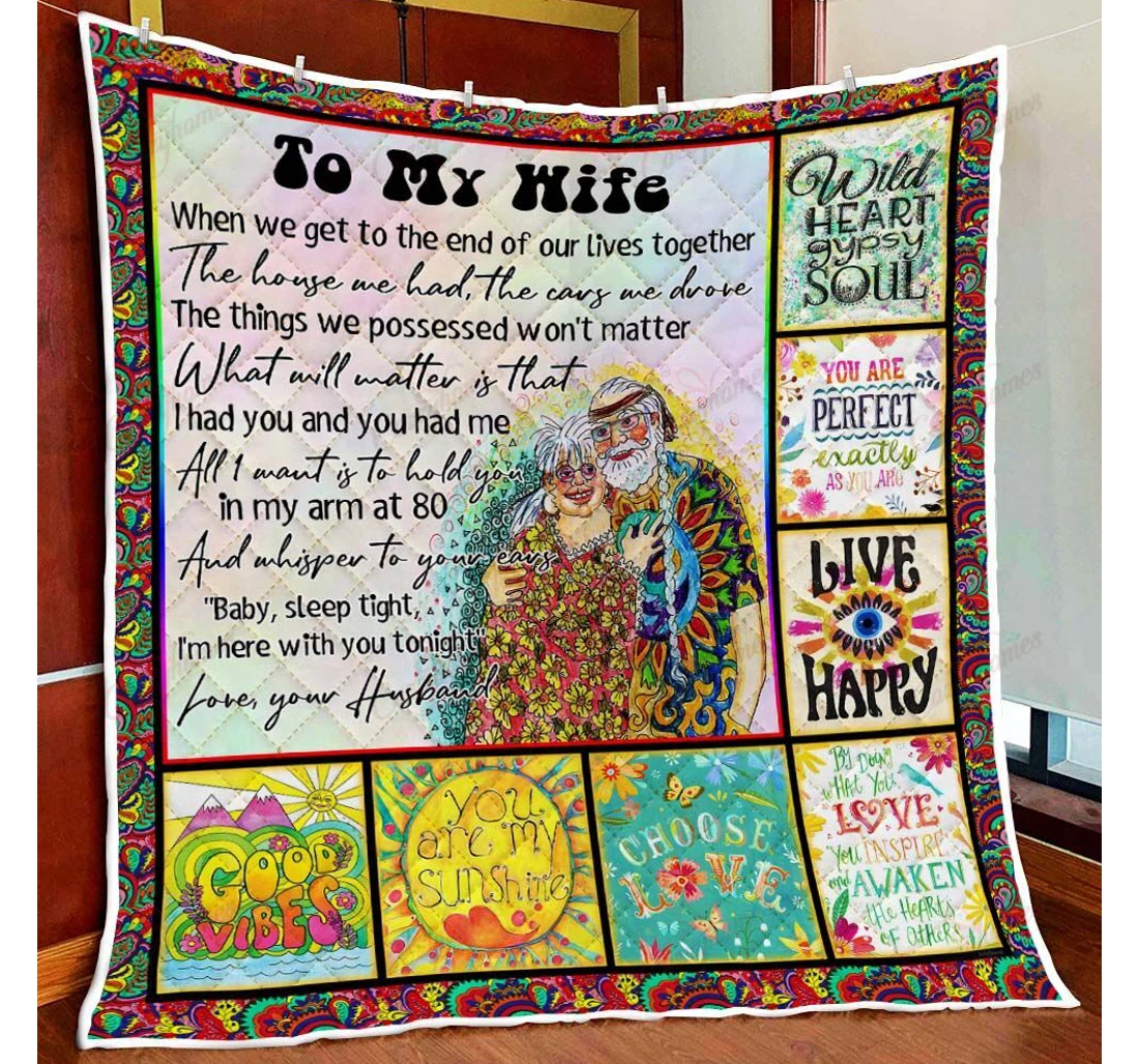 Throw Blanket, Quilt - Husband To My Wife To The End Of Our Lives Together Sherpa Fleece