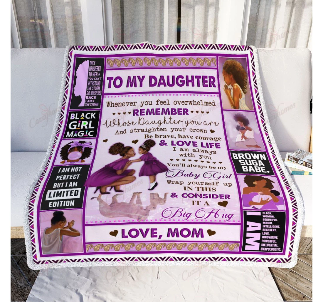 Throw Blanket, Quilt - Mom To Daughter I Am Always With You Black Woman Purple Ver Sherpa Fleece