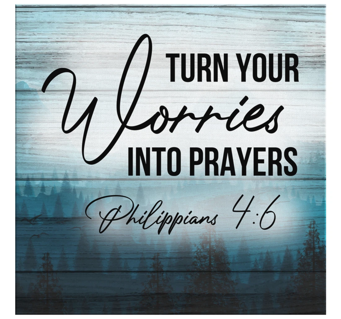 Poster, Canvas - Turn Your Worries Into Prayers Phillipians 46 Print Framed Wall Art