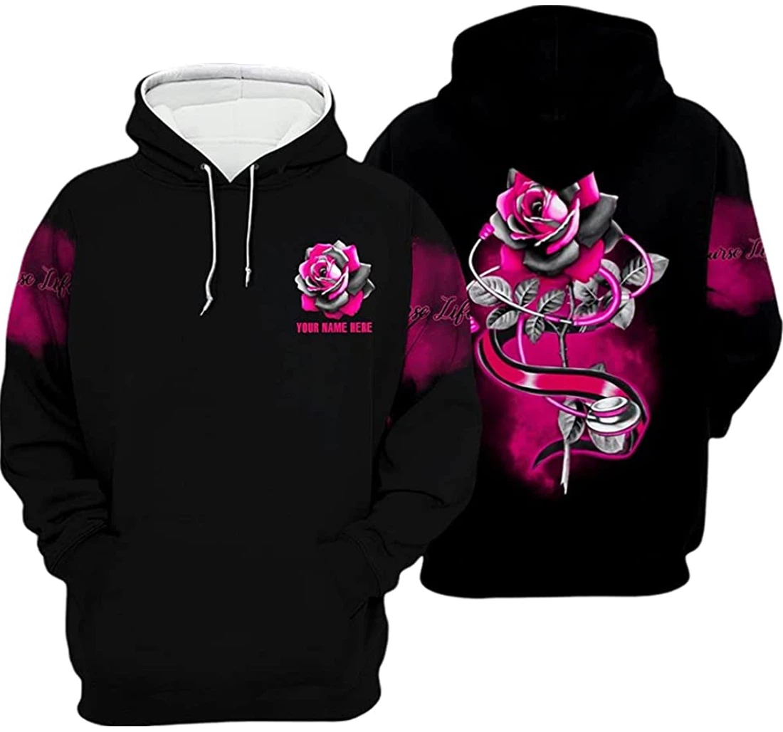 Personalized Name Nurse Life Rose And Pink Included - 3D Printed Pullover Hoodie