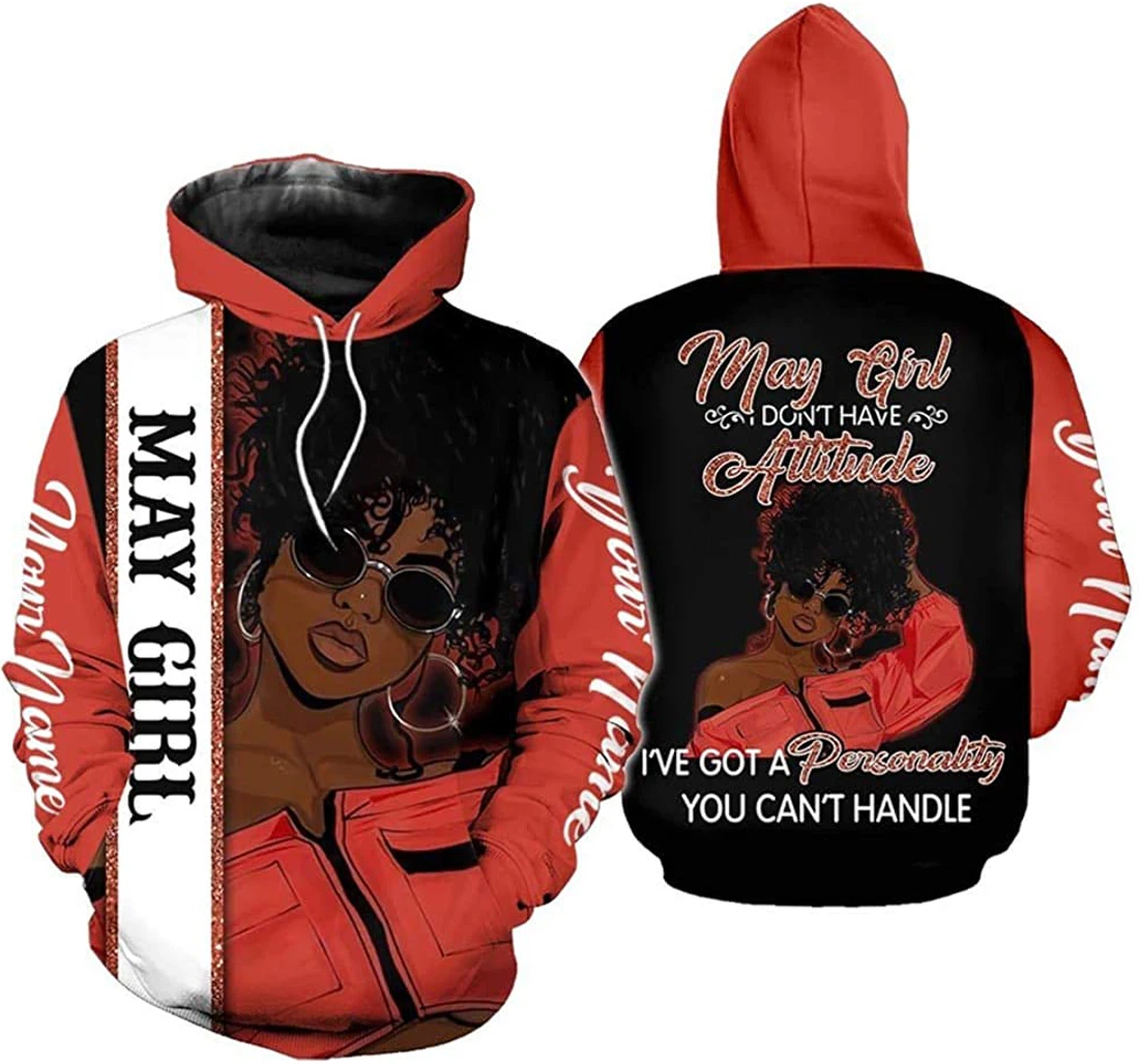 Personalized Name May Girl I've Got Personality You Can't Handle - 3D Printed Pullover Hoodie