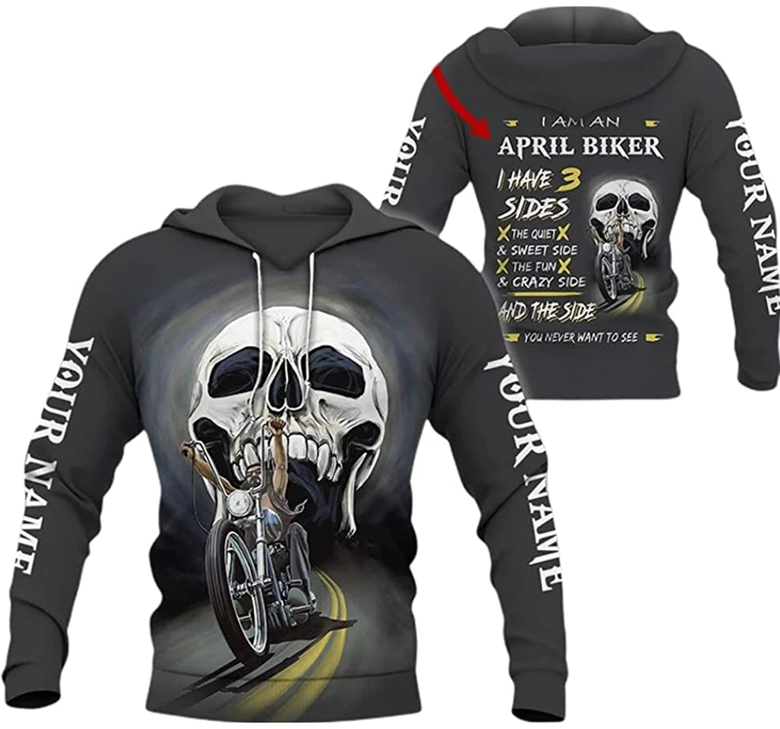 Personalized Name Rider Skull I Am An April Biker I Have 3 Sides - 3D Printed Pullover Hoodie