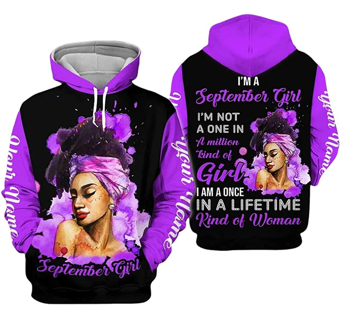 Personalized Name And Month September Girl Im Not A One In A Million Kind Of Girl 1 - 3D Printed Pullover Hoodie