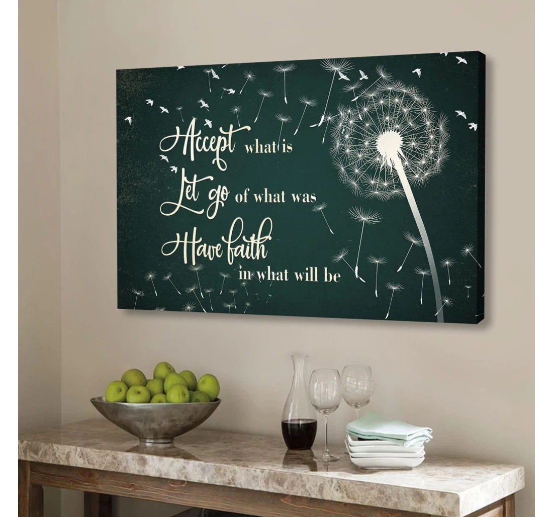 Poster, Canvas - Accept What Is Let Go Of What Was Have Faith In What Will Be Print Framed Wall Art