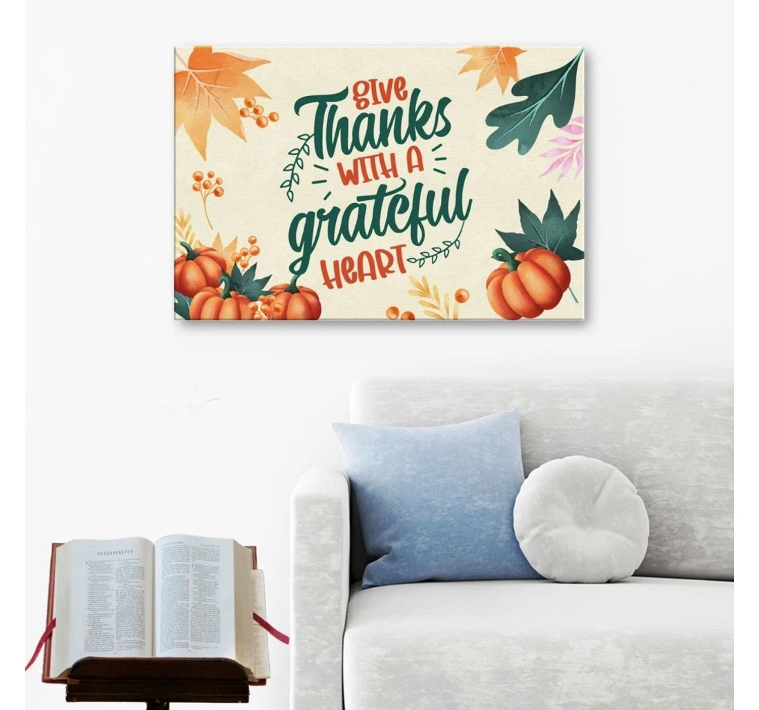 Poster, Canvas - Give Thanks With A Grateful Heart Print Framed Wall Art