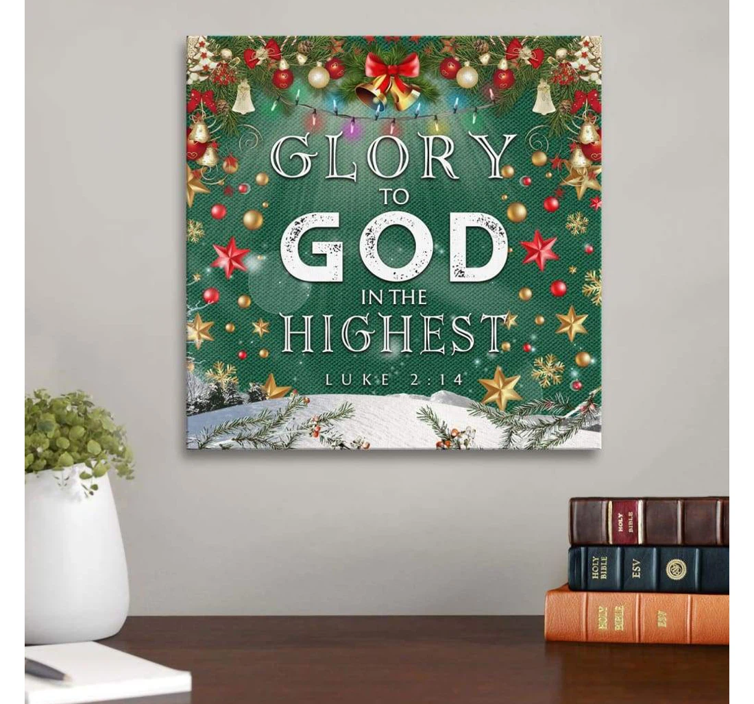 Poster, Canvas - Glory To God In The Highest Luke 214 Print Framed Wall Art