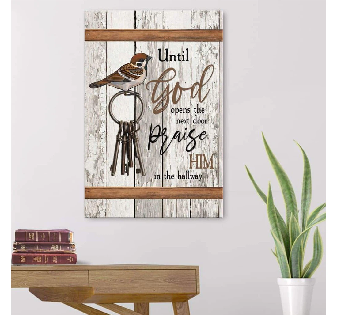 Poster, Canvas - Until God Opens The Next Door Praise Him In The Hallway Christian Print Framed Wall Art