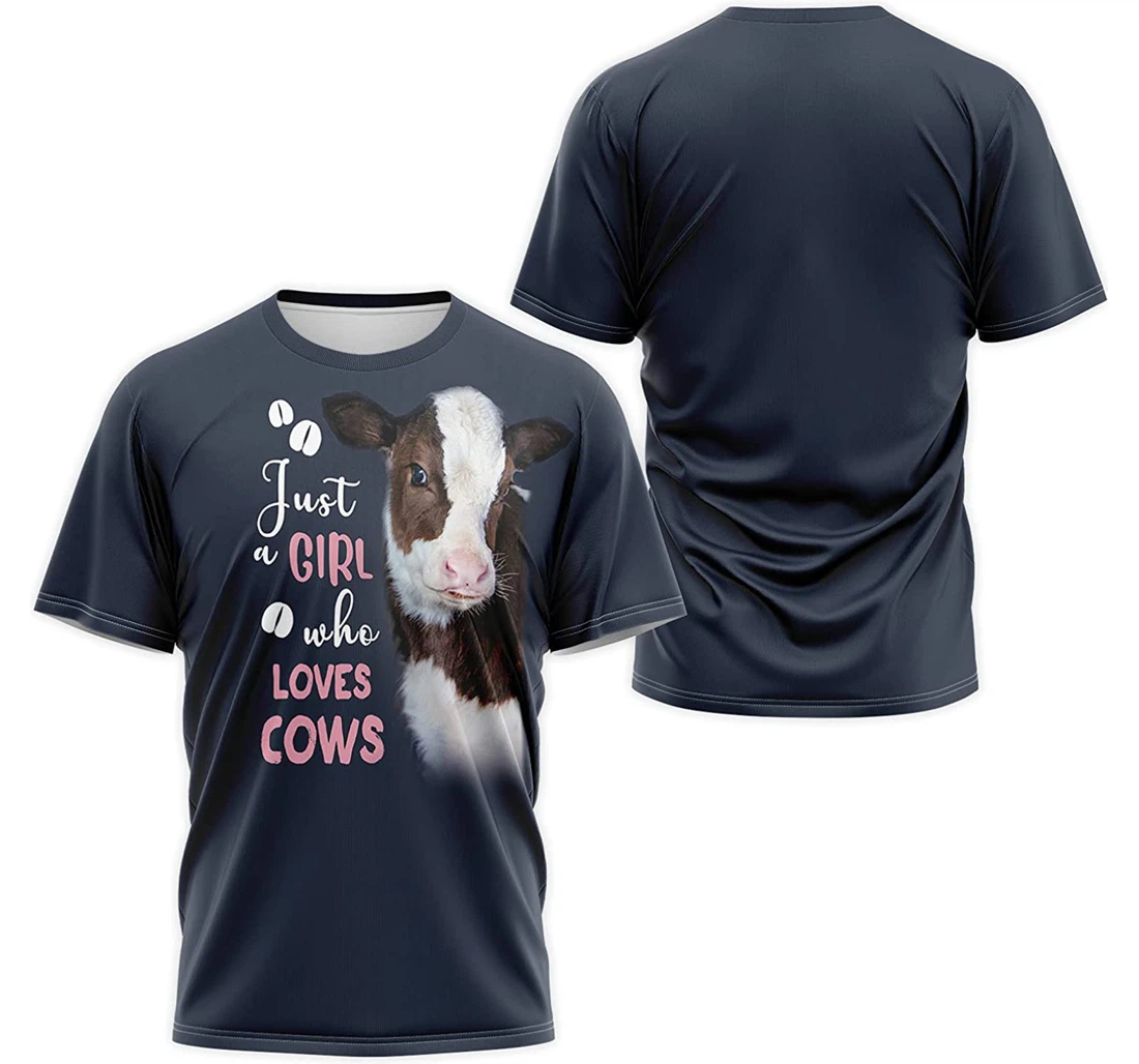 T-Shirt, Hoodie - Just A Girl Who Loves Cows 3D Printed