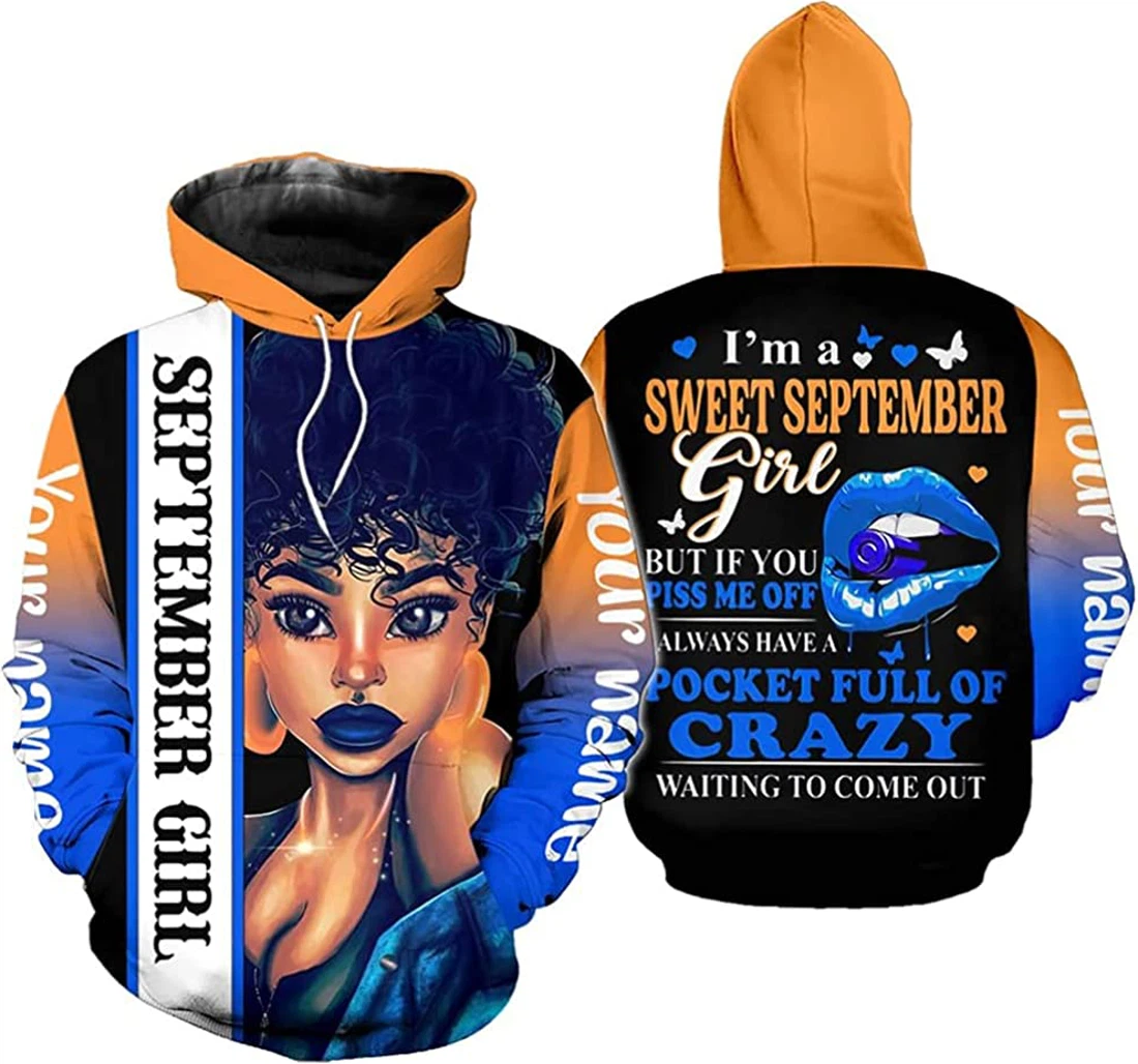 Personalized Name And Month Sweet September Girl But If You Piss Me Off - 3D Printed Pullover Hoodie