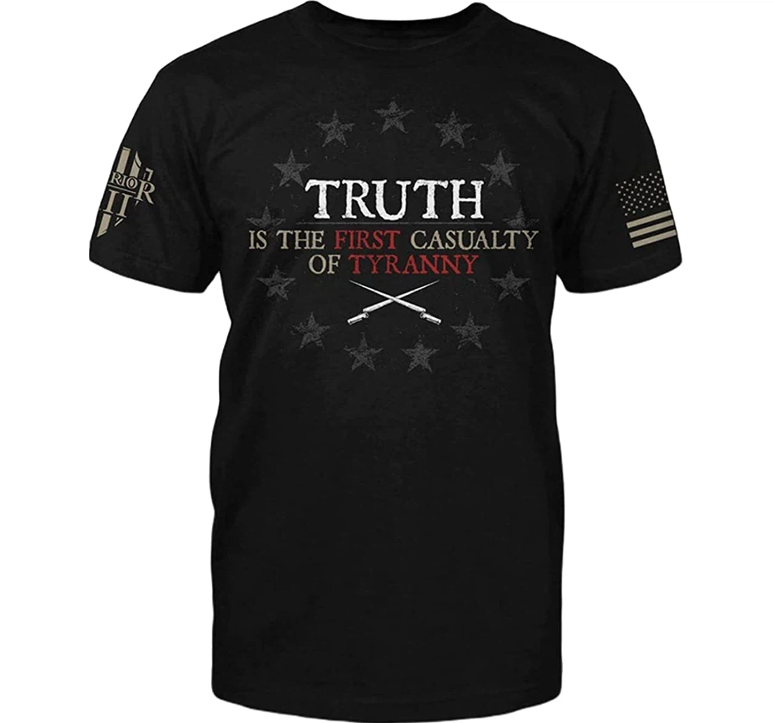 Truth Is The First Casualty Of Tyranny - 3D Printed T-shirt