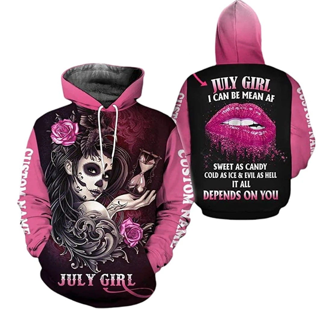 Personalized Name July Girl Pink I Can Be A Mean Af Sweet As Candy Included - 3D Printed Pullover Hoodie