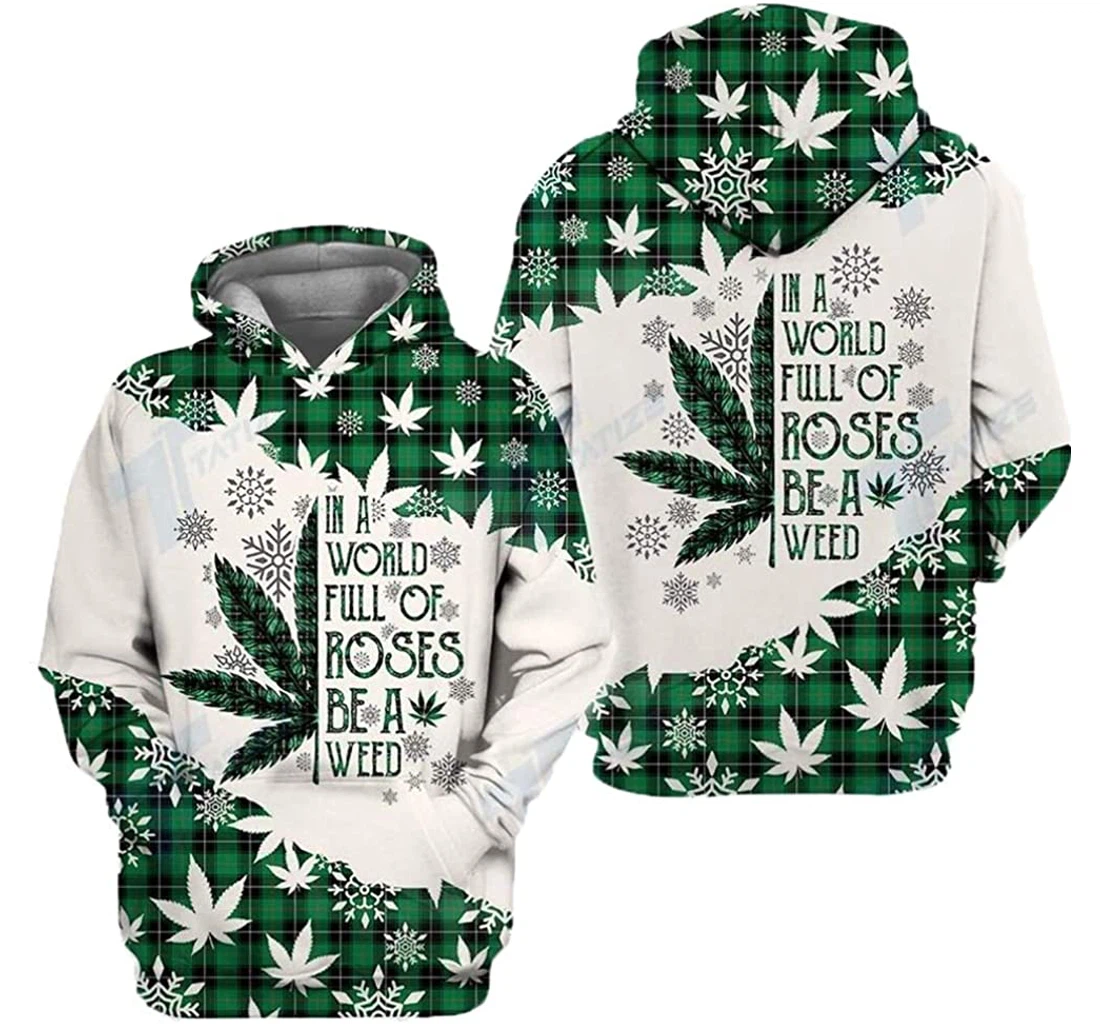 Green Tartan Be A Weed Man And Woman - 3D Printed Pullover Hoodie