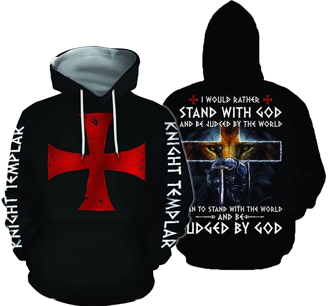 A True Knight Templar Stand With God And Judged By God Lightweight Sportwear Up - 3D Printed Pullover Hoodie