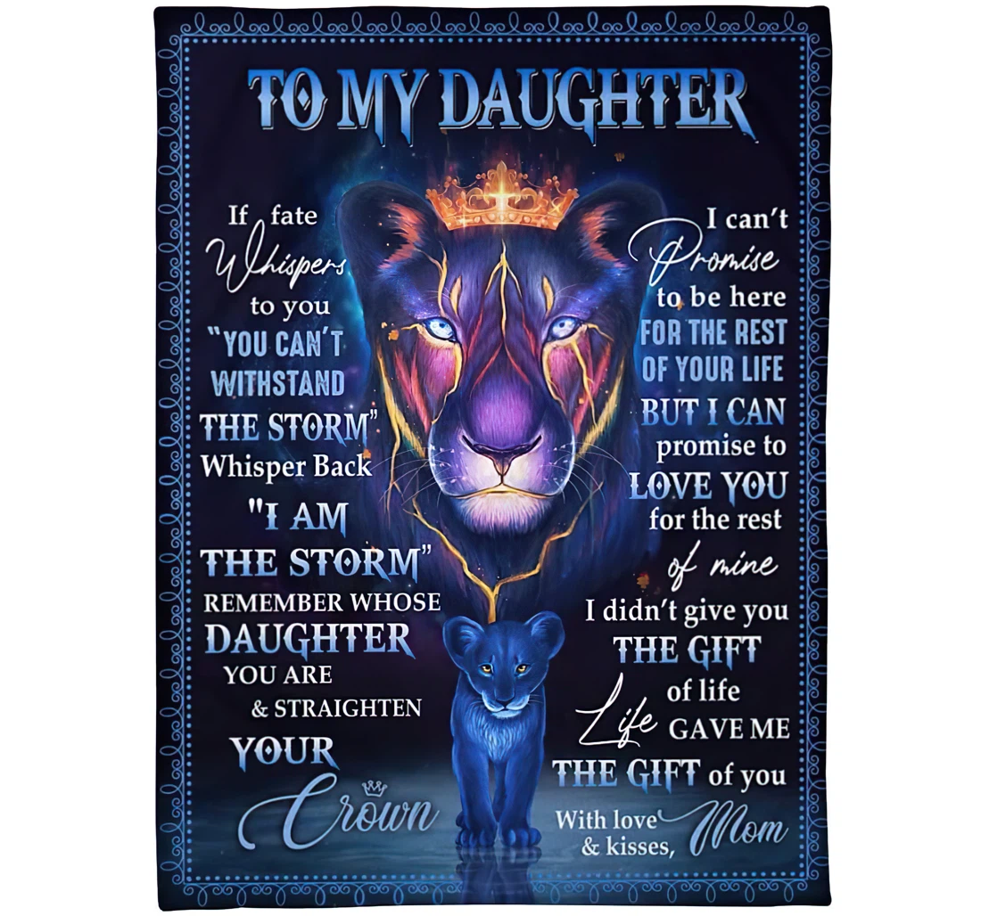 Throw Blanket, Quilt - Personalized To Daughter Lion From Mom Sweet Quotes Daughter Gifts Daughter From Mom Mother Print Cute Lightning Lion Family Autumn Gifts Mothers Sherpa Fleece