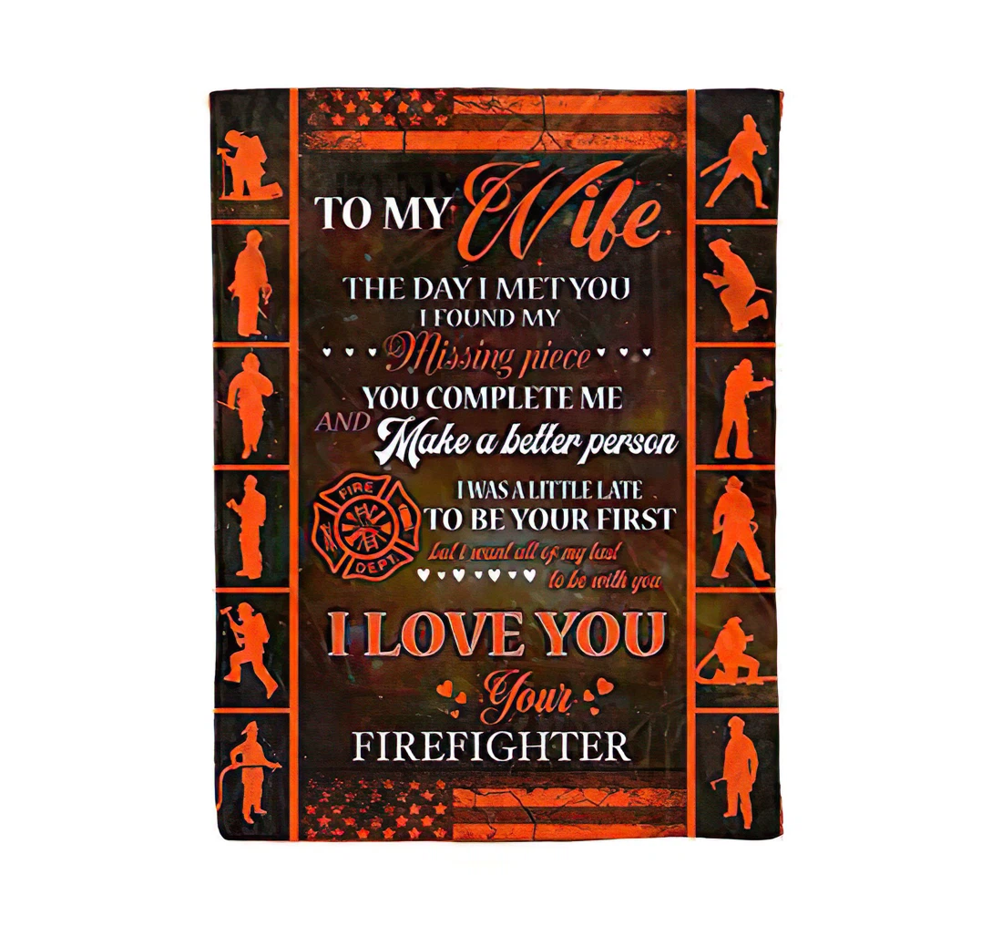 Throw Blanket, Quilt - To My Wife Husband Love Letter Quotes From Firefighter The Best Family On Premium Sherpa Fleece