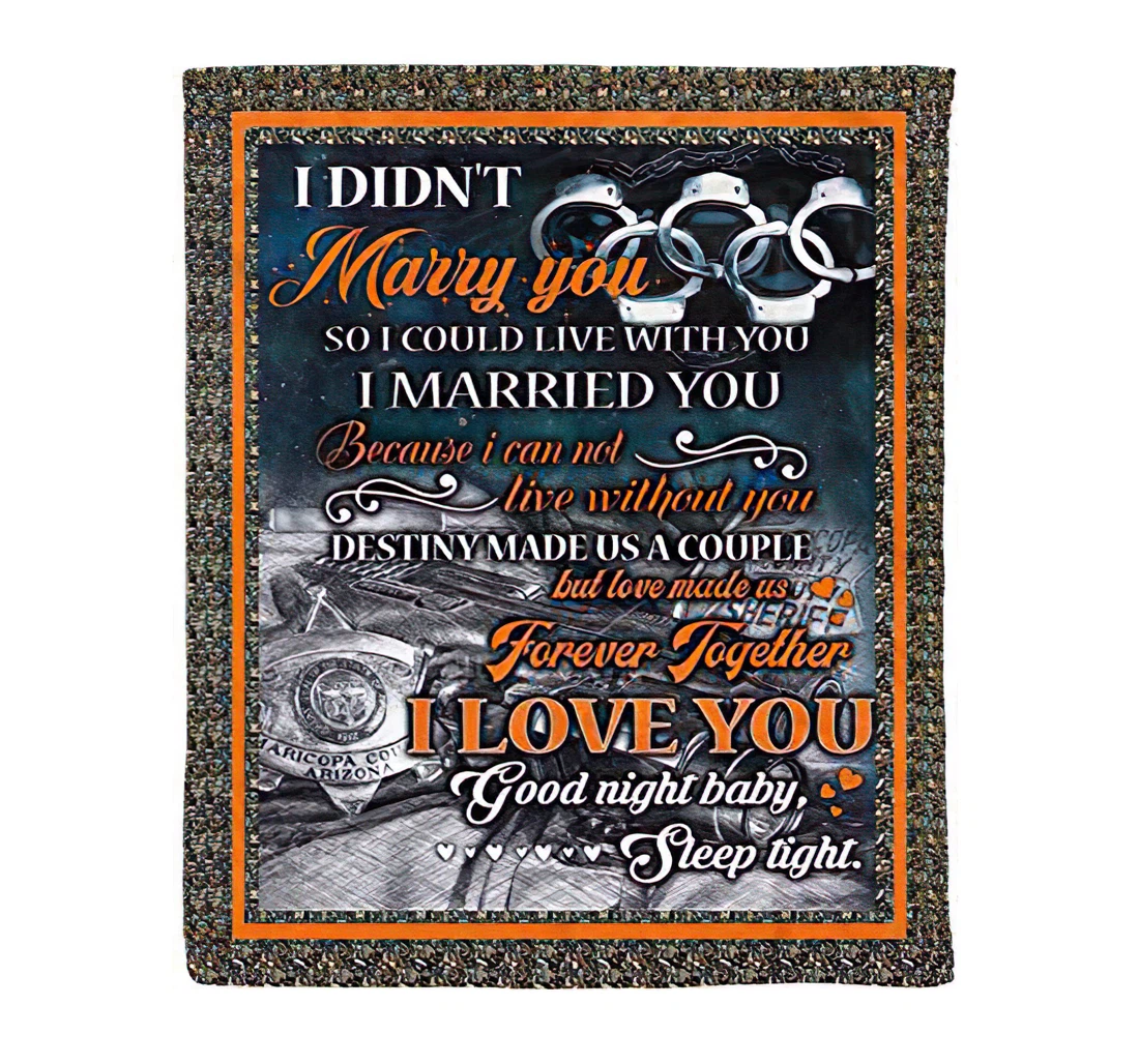 Throw Blanket, Quilt - Good Night Baby Police Officer Wife Lovely Quotes From Husband The Best Family On Sherpa Fleece