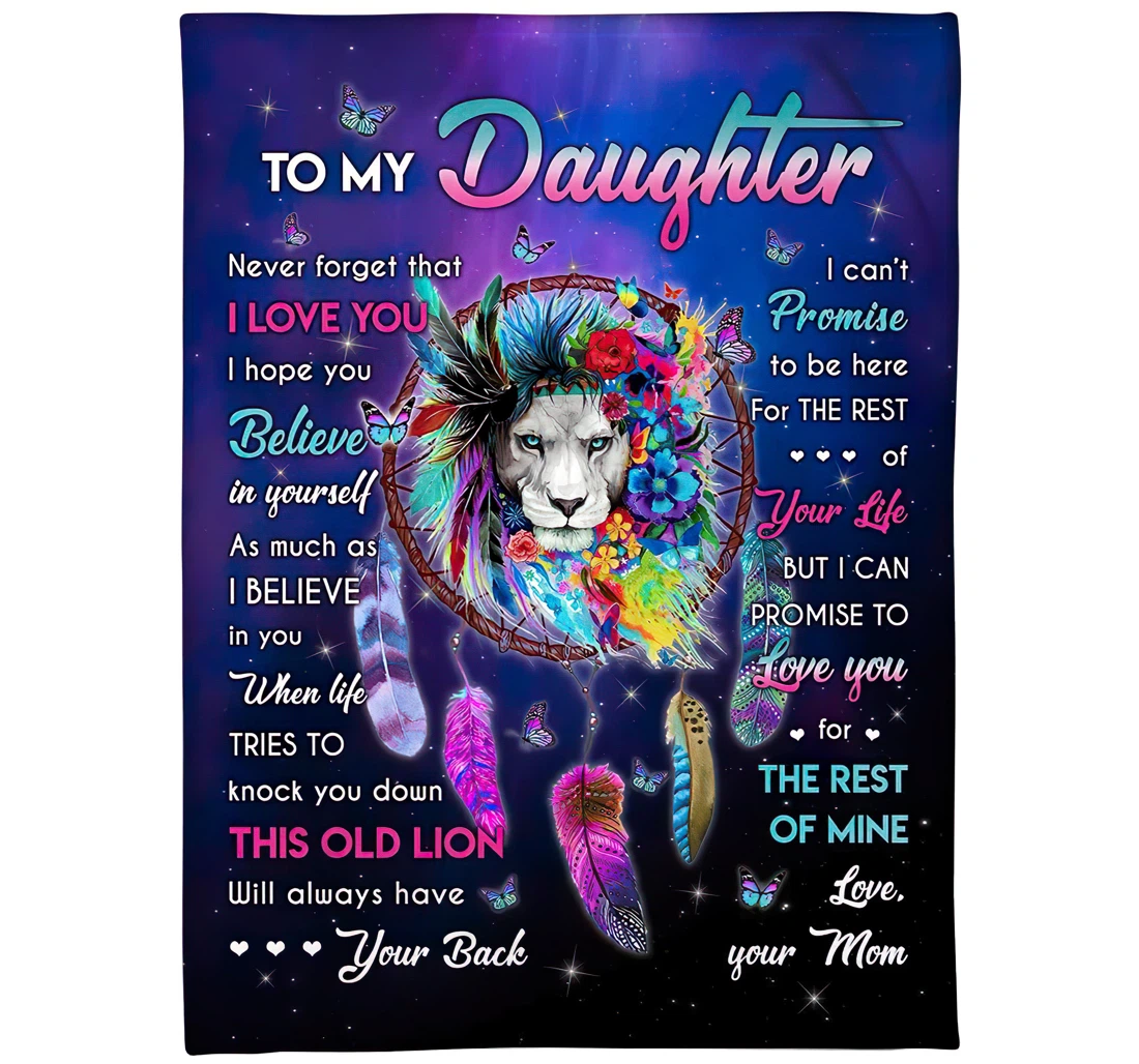 Throw Blanket, Quilt - Personalized To Daughter Lion From Mom Sweet Quotes Never Forget That I Love You Daughter Gifts Daughter From Mom Mother Autumn Gifts Mothers Day Sherpa Fleece