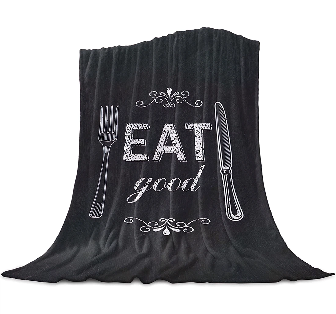 Throw Blanket, Quilt - Rustic Knife And Fork Black Background Quotes"Eat Good" Sherpa Fleece