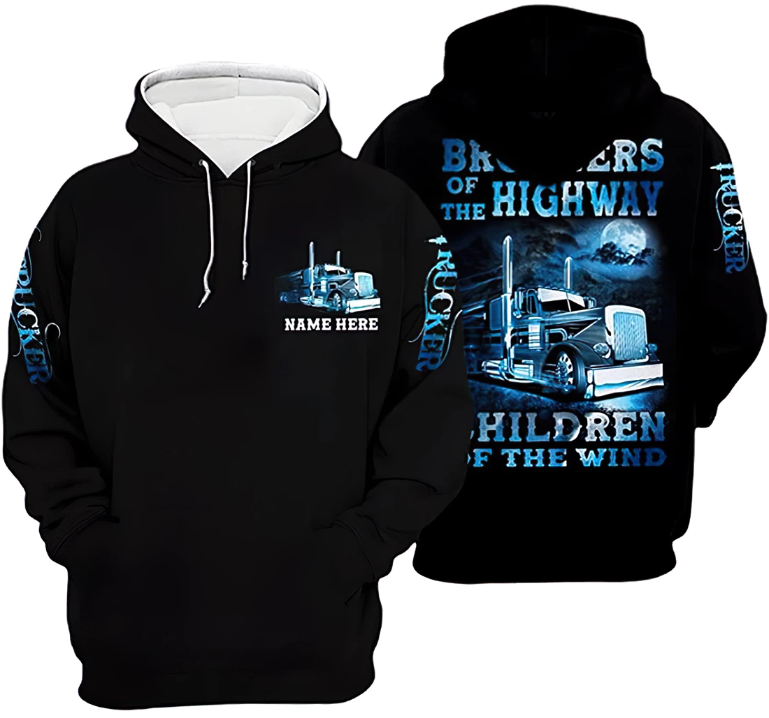 Personalized Name Trucker Brothers Of The Highway Children Of The Wind Included 3D Printed Hoodie