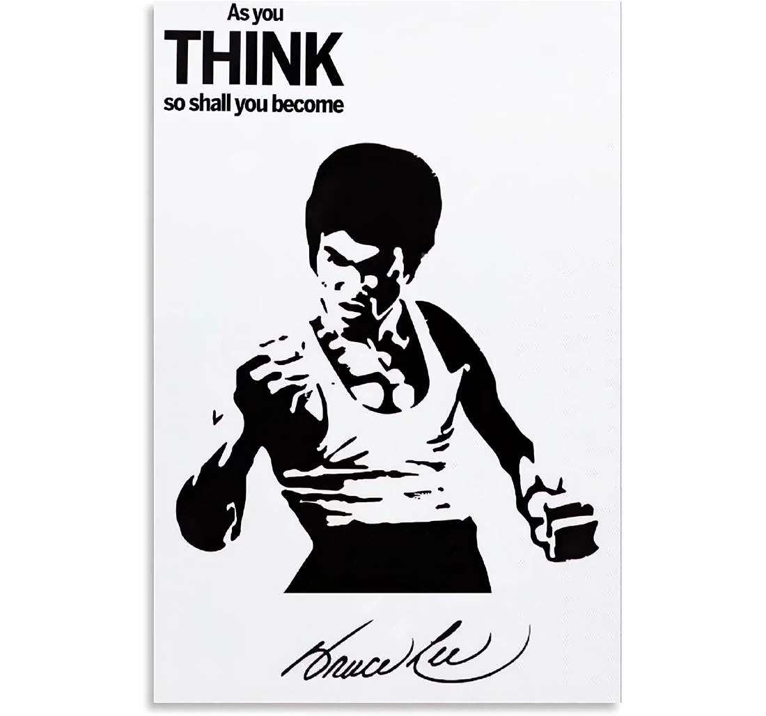 Bruce Lee As You Think So Shall You Become Kung Fu Portrait Quotes Motto Art， D Printed Poster, Framed Canvas, Wall Art