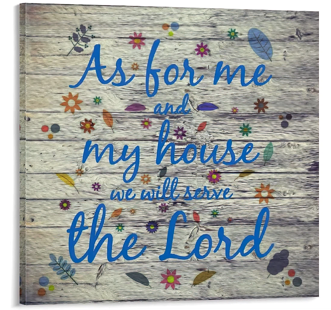 Unframed Poster - As Me And My House We Will Serve The Lord Quotes Motto Art， Art Print