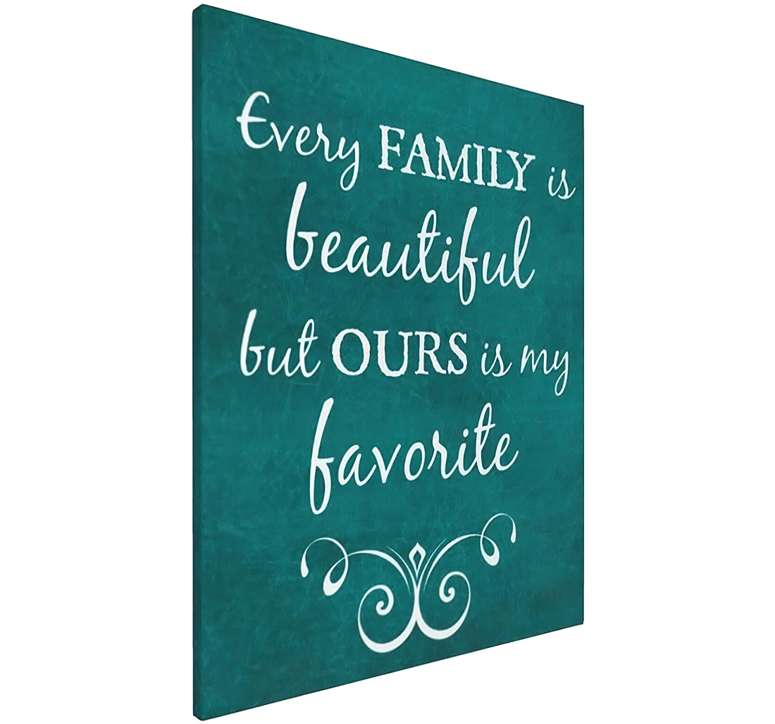 Teal Quotes Family Love Printed Poster, Framed Canvas, Wall Art