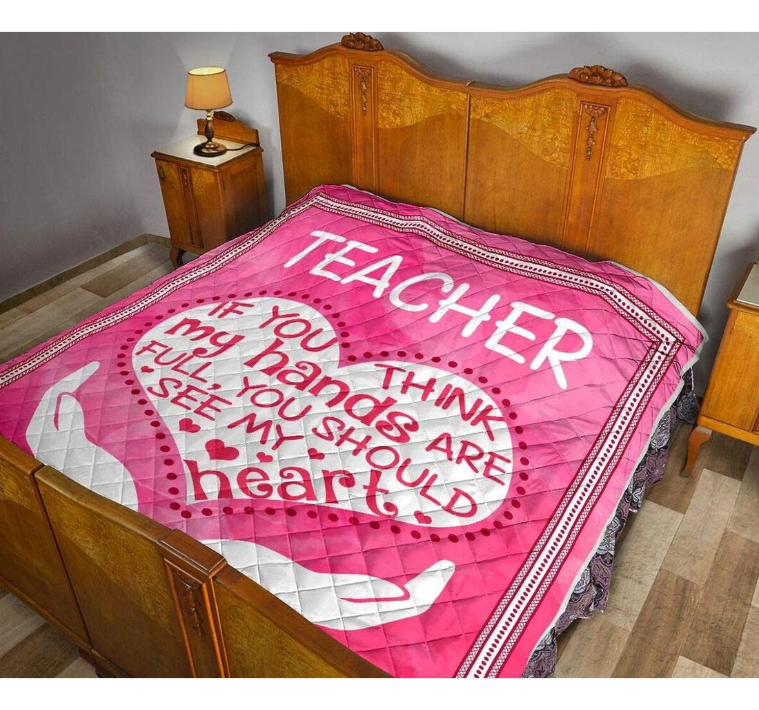 Bedding Set - Personalized Teacher If You Think My Hands Valentine's Day Birthday Wall Hanging Halloween Included 1 Ultra Soft Duvet Cover or Quilt and 2 Lightweight Breathe Pillowcases