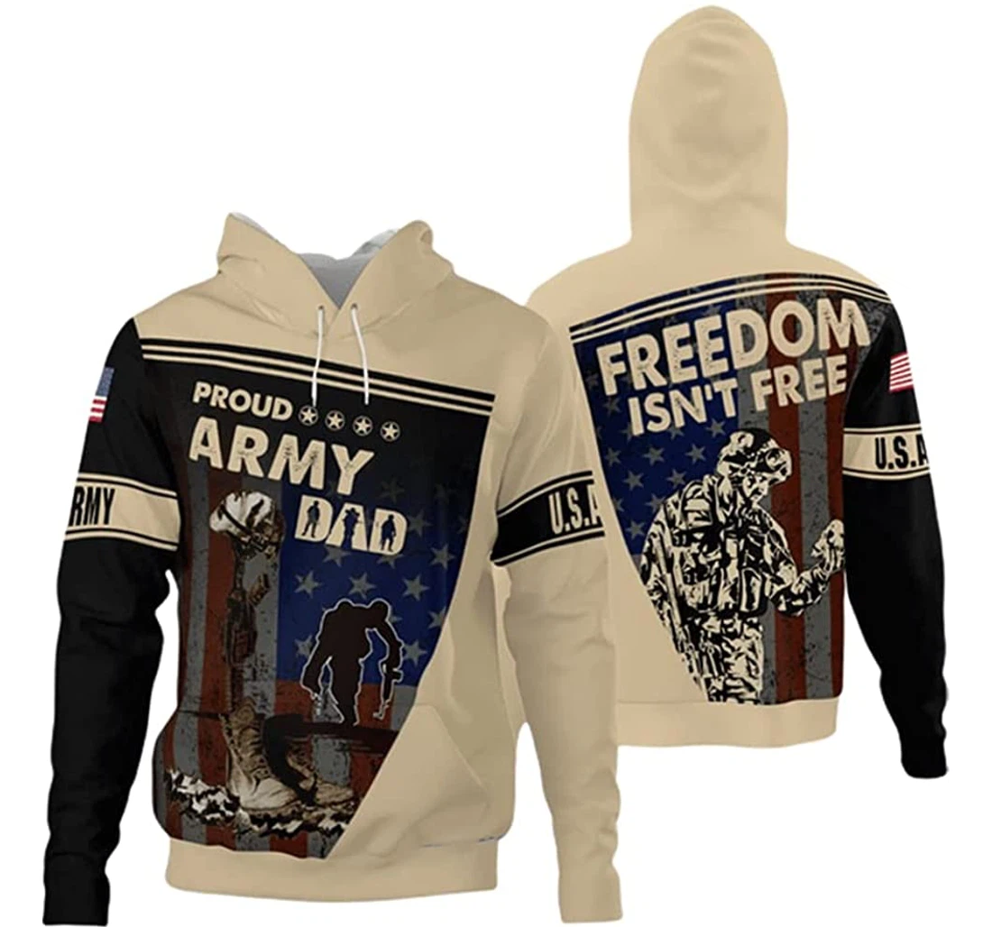 Proud Army Dad Us Army Freedom Isn't Free - 3D Printed Pullover Hoodie