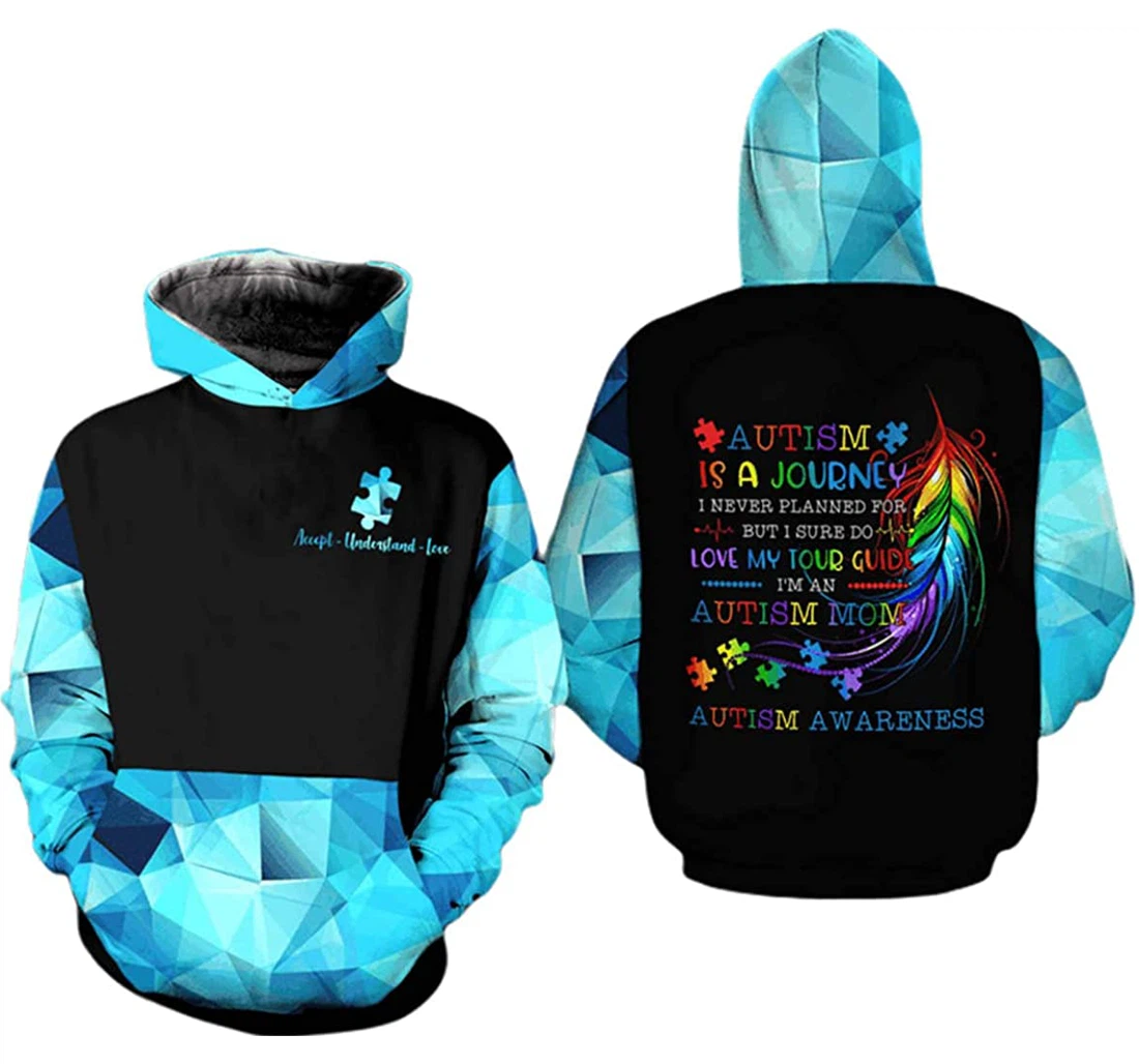 Autism Is A Journey I Never Planned I'm An Autism Mom - 3D Printed Pullover Hoodie